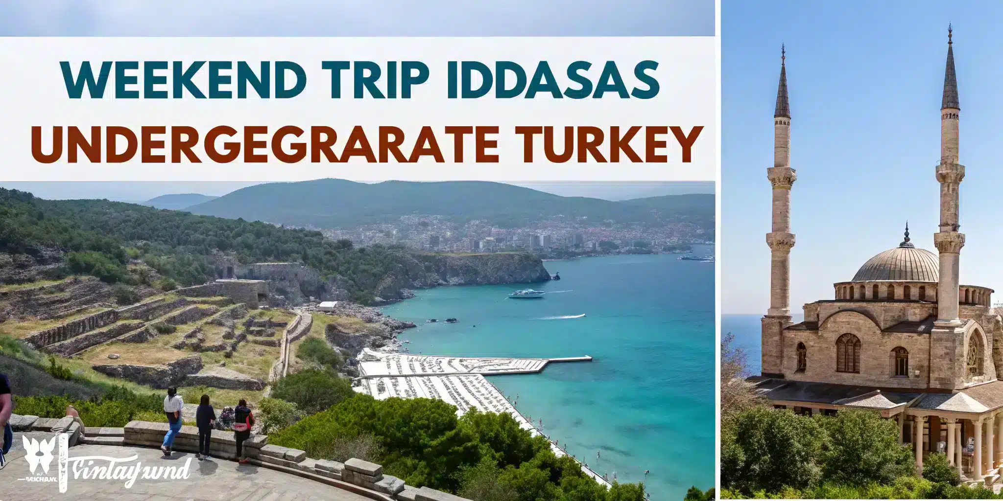 Weekend Trip Ideas for Undergraduate Students in Turkey